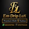 Em Drip Lux ποΈ